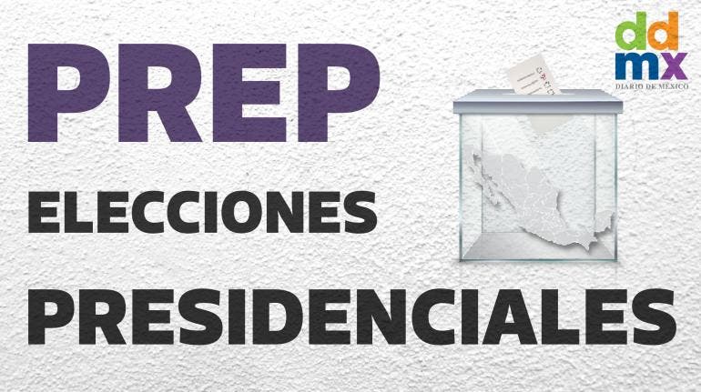 PREP Elecciones Presidenciales