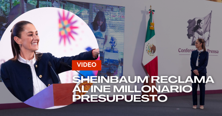Sheinbaum reclama al INE millonario presupuesto para la elección judicial