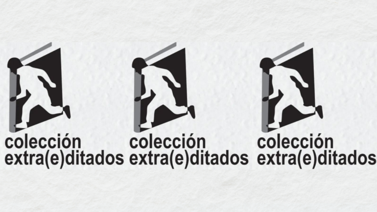 La colección Extra(e)ditados regresa este 2022 con cinco nuevos autores contemporáneos