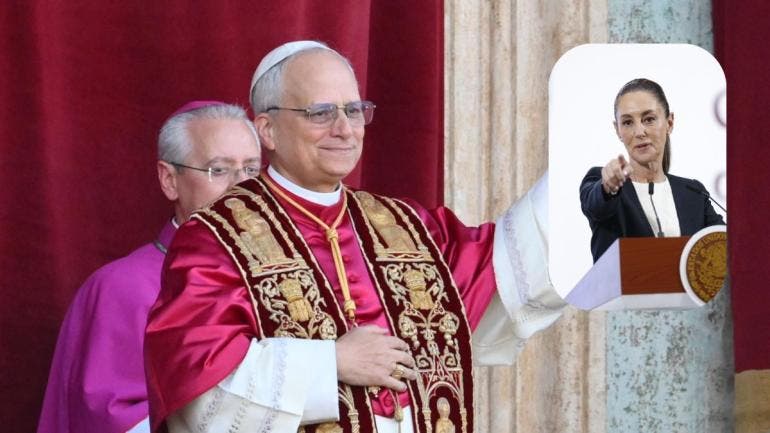 Sheinbaum felicita al Papa León XIV