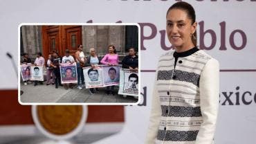 Sheinbaum y padres de los 43 normalistas de ayotzinapa