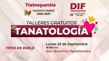 DIF Tlalnepantla imparte talleres de tanatología gratuitos