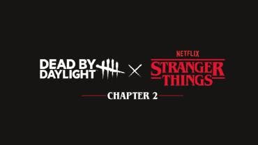 Dead by Daylight x Stranger Things