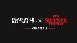 Dead by Daylight x Stranger Things