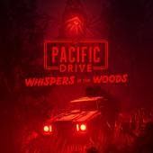 Pacific Drive Whispers in the Woods