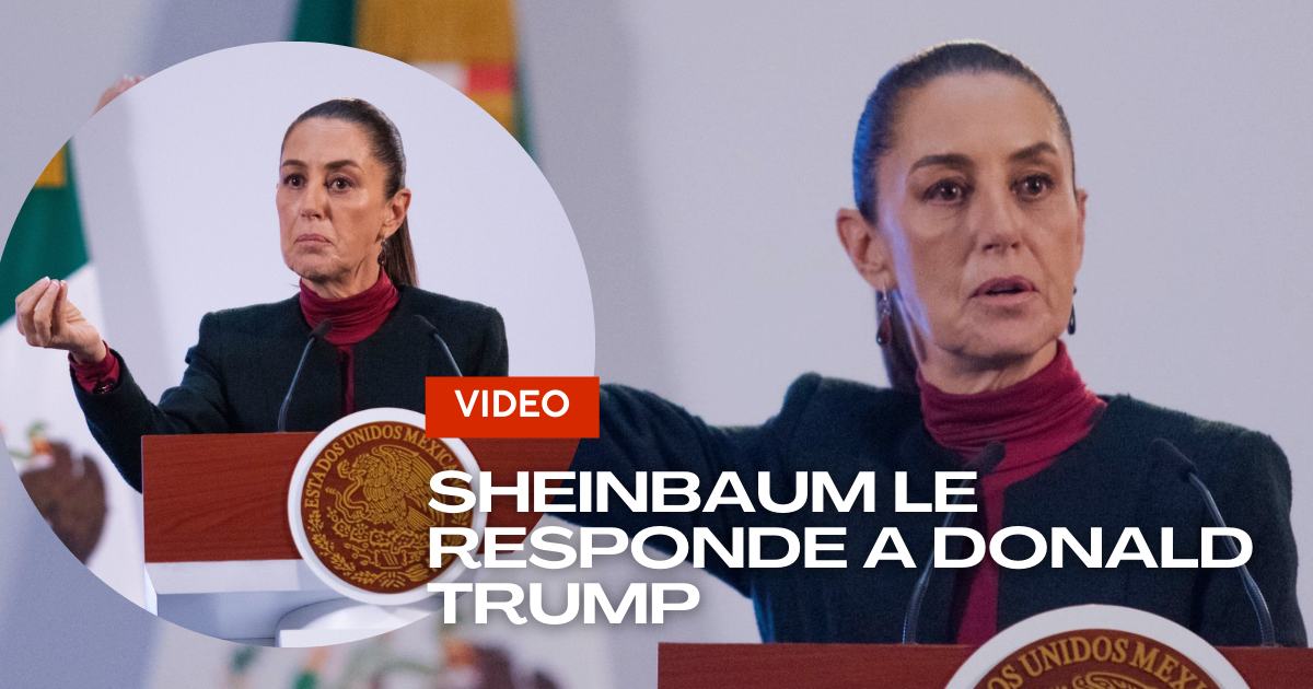 (Video) Claudia Sheinbaum le responde a Donald Trump